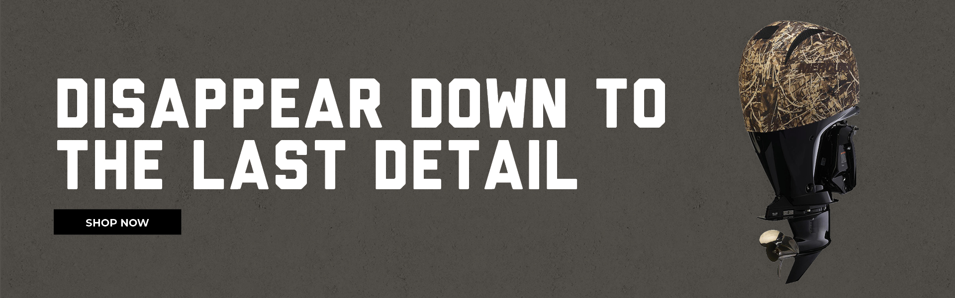 DISAPPEAR DOWN TO THE LAST DETAIL SHOP NOW
